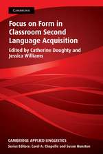 Focus on Form in Classroom Second Language Acquisition