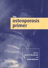 The Osteoporosis Primer