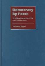 Democracy by Force