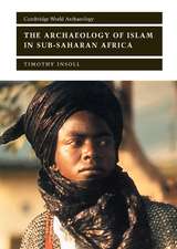 The Archaeology of Islam in Sub-Saharan Africa