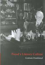 Freud's Literary Culture