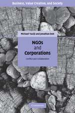 NGOs and Corporations: Conflict and Collaboration