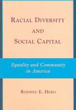 Racial Diversity and Social Capital: Equality and Community in America