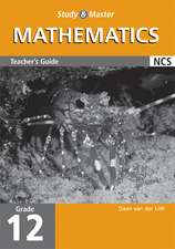 Study and Master Mathematics Grade 12 Teacher's Guide