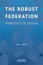 The Robust Federation: Principles of Design