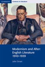 Modernism and After: English Literature 1910–1939