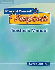 Present Yourself 2 Teacher's Manual: Viewpoints