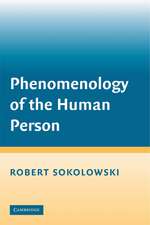 Phenomenology of the Human Person