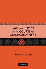 Law and Justice in the Courts of Classical Athens