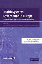 Health Systems Governance in Europe: The Role of European Union Law and Policy