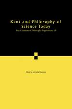 Kant and Philosophy of Science Today