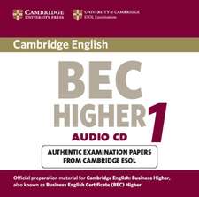 Cambridge BEC Higher Audio CD: Practice Tests from the University of Cambridge Local Examinations Syndicate