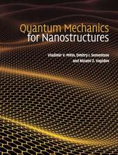 Quantum Mechanics for Nanostructures