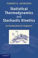 Statistical Thermodynamics and Stochastic Kinetics: An Introduction for Engineers