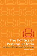 The Politics of Pension Reform: Institutions and Policy Change in Western Europe