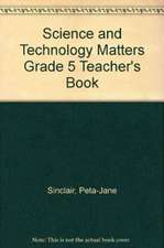 Science and Technology Matters Grade 5 Teacher's Book