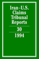 Iran-U.S. Claims Tribunal Reports: Volume 30