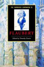 The Cambridge Companion to Flaubert