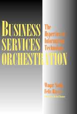 Business Services Orchestration: The Hypertier of Information Technology