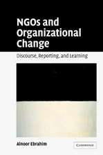 NGOs and Organizational Change: Discourse, Reporting, and Learning