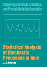 Statistical Analysis of Stochastic Processes in Time