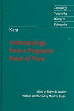 Kant: Anthropology from a Pragmatic Point of View