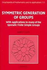 Symmetric Generation of Groups: With Applications to many of the Sporadic Finite Simple Groups