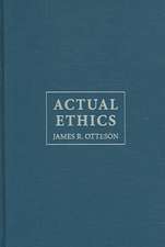 Actual Ethics