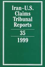 Iran-U.S. Claims Tribunal Reports: Volume 35