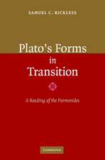 Plato's Forms in Transition: A Reading of the Parmenides