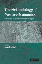 The Methodology of Positive Economics: Reflections on the Milton Friedman Legacy