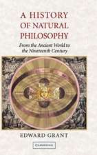 A History of Natural Philosophy: From the Ancient World to the Nineteenth Century