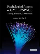 Psychological Aspects of Cyberspace: Theory, Research, Applications