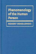 Phenomenology of the Human Person