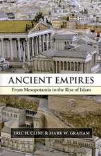 Ancient Empires: From Mesopotamia to the Rise of Islam