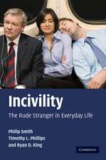 Incivility: The Rude Stranger in Everyday Life