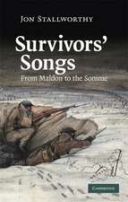 Survivors' Songs: From Maldon to the Somme