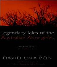 Legendary Tales of the Australian Aborigines