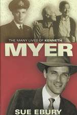 The Many Lives of Kenneth Myer