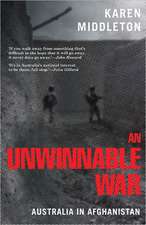 An Unwinnable War: Australia in Afghanistan