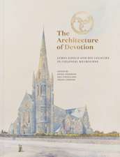 The Architecture of Devotion: James Goold and His Legacies in Colonial Melbourne