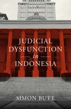 Judicial Dysfunction in Indonesia