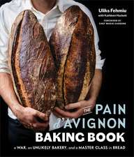 The Pain D'Avignon Baking Book