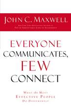 Everyone Communicates Few Connect