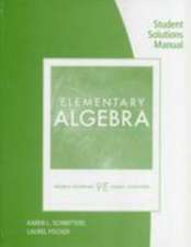 Student Solutions Manual for Kaufmann/Schwitters' Elementary Algebra, 9th