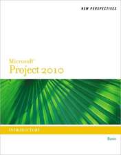 New Perspectives on Microsoft Project 2010