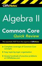 CliffsNotes Algebra II Common Core Quick Review