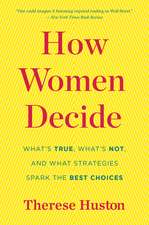 How Women Decide