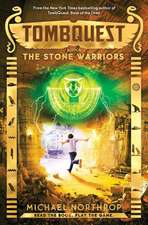 The Stone Warriors (Tombquest, Book 4)