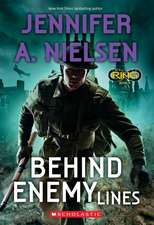 Behind Enemy Lines (Infinity Ring #6)